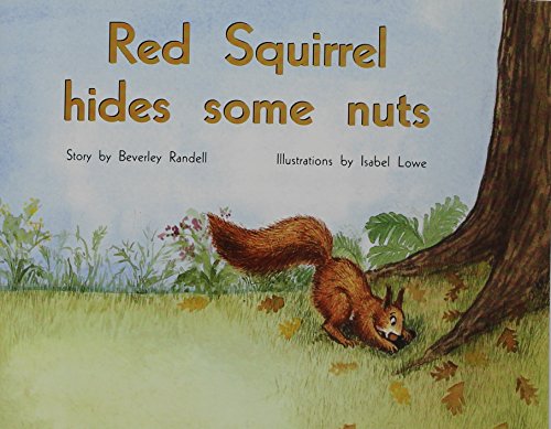 Red Squirrel Hides Some Nuts: Individual Student Edition Yellow (Levels 6-8)
