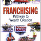 Franchising: Pathway to Wealth Creation