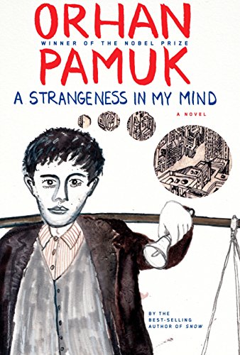 A Strangeness in My Mind: A novel
