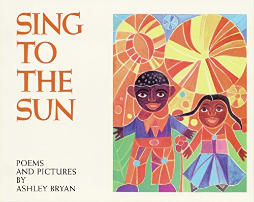 Sing to the Sun (Trophy Picture Books)