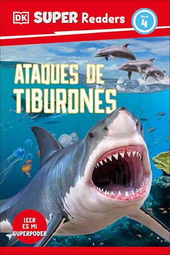 DK Super Readers Level 4 Spanish Translation Shark Attack - Ataques de tiburones (Spanish Edition)