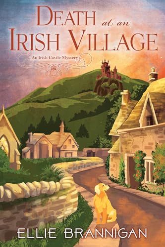 Death at an Irish Village: An Irish Castle Mystery