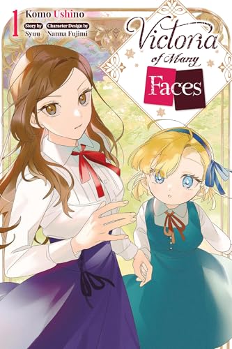 Victoria of Many Faces, Vol. 1 (manga) (Volume 1) (Victoria of Many Faces (manga), 1)