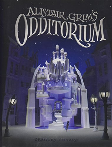 Alistair Grim's Odditorium (Alistair Grim (1))