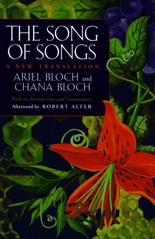 The Song of Songs: A New Translation