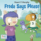 Freda Says Please (I See I Learn)