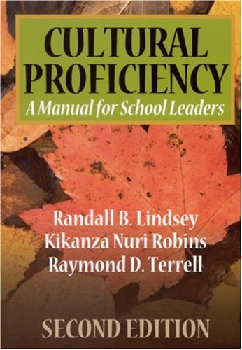 Cultural Proficiency:  A Manual for School Leaders Second Edition