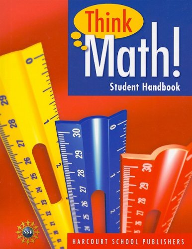 Harcourt School Publishers Think Math: Student HandBook Grade 4 2008 (Nsf Think Math)