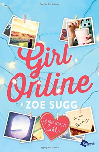 Girl Online: The First Novel by Zoella
