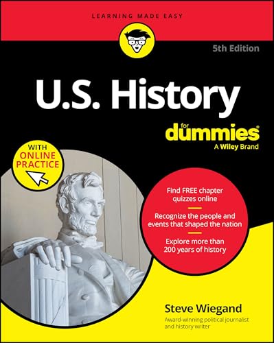 U.S. History For Dummies, 5th Edition (+ Chapter Quizzes Online) (For Dummies: Learning Made Easy)