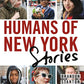 Humans of New York: Stories