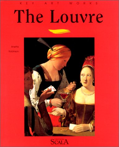 The Louvre: Key Art Works (Selected Works Series)