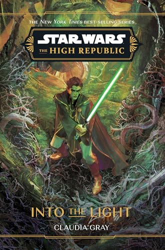 Star Wars: The High Republic: Into the Light (Star Wars: The High Republic (Young Adult))