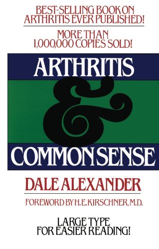 Arthritis and Common Sense (Fireside Book)