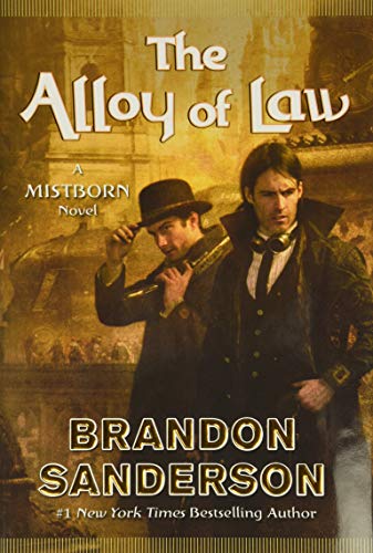 The Alloy of Law: A Mistborn Novel