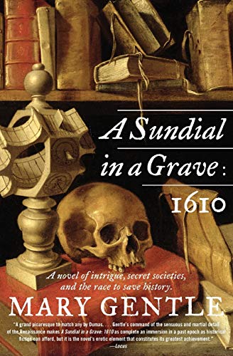 A Sundial in a Grave: 1610: A Novel