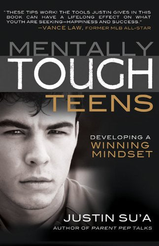 Mentally Tough Teens: Developing a Winning Mindset