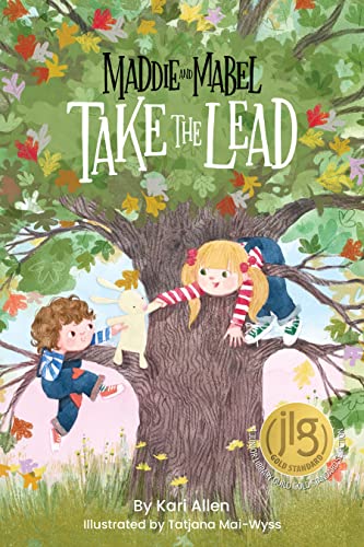 Maddie and Mabel Take the Lead: Book 2 (Maddie and Mabel, 2)