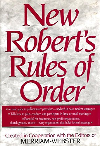 The New Robert's Rules of Order