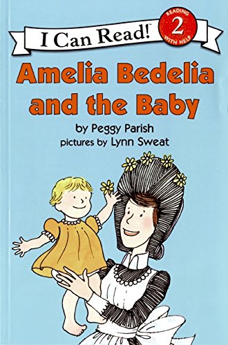 Amelia Bedelia and the Baby (I Can Read Book 2)