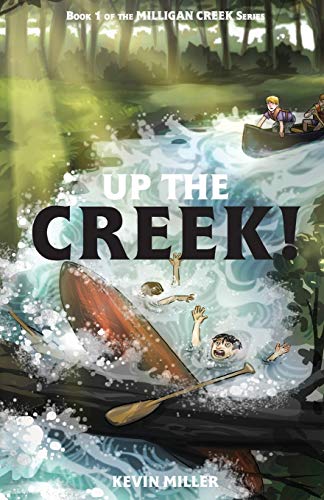 Up the Creek!