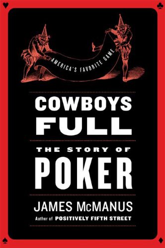 Cowboys Full: The Story of Poker