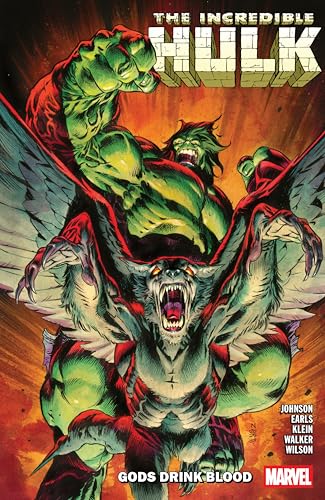 Incredible Hulk Vol. 5: Gods Drink Blood