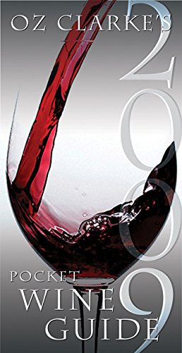 Oz Clarke's Pocket Wine Guide 2009