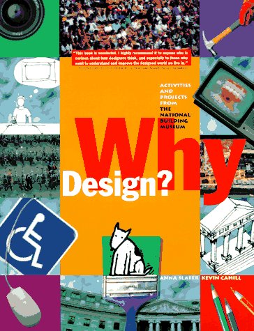 Why Design?: Projects from the National Building Museum