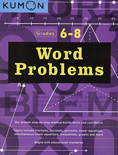 Word Problems, Grade 6-8 (Kumon Basic Skills) (Kumon Math Workbooks)