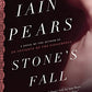 Stone's Fall: A Novel