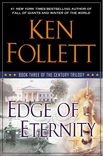 Edge of Eternity: Book Three of The Century Trilogy