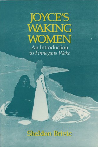 Joyce's Waking Women: A Feminist Introduction to Finnegans Wake