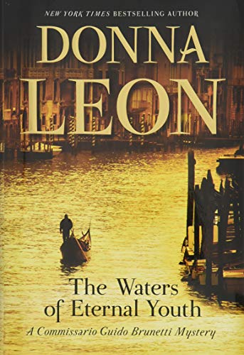 The Waters of Eternal Youth (Commissario Guido Brunetti Mystery)