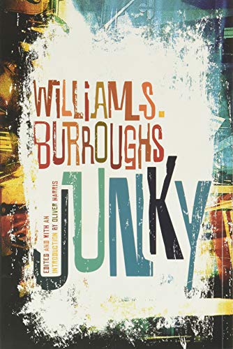 Junky: The Definitive Text of 'Junk'
