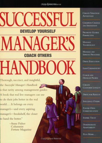 Successful Manager's Handbook: Development Suggestions for Today's Managers (6th Edition)