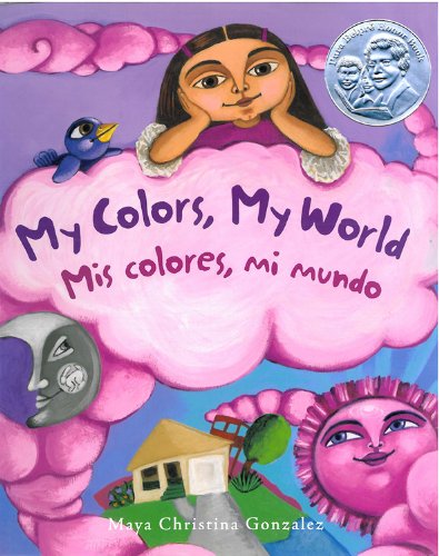 My Colors, My World/Mis Colores, Mi Mundo