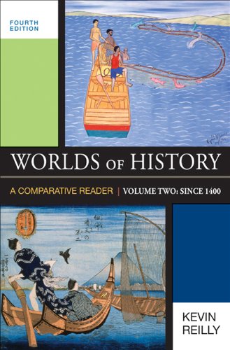 Worlds of History, Volume Two: Since 1400: A Comparative Reader