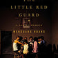 The Little Red Guard: A Family Memoir
