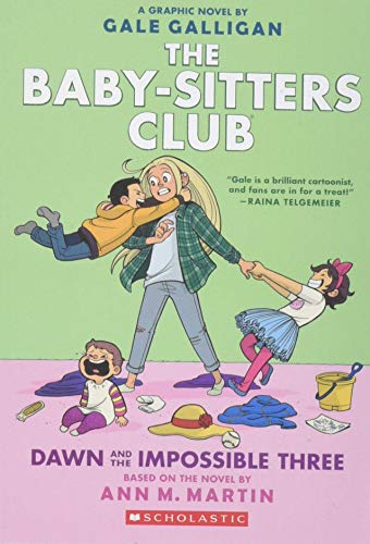 Dawn and the Impossible Three: A Graphic Novel (The Baby-Sitters Club #5) (The Baby-Sitters Club Graphix)