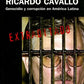 Ricardo Cavallo: Genocidio y Corrupcion En America Latina (Coleccion Biografias y Documentos) (Spanish Edition)