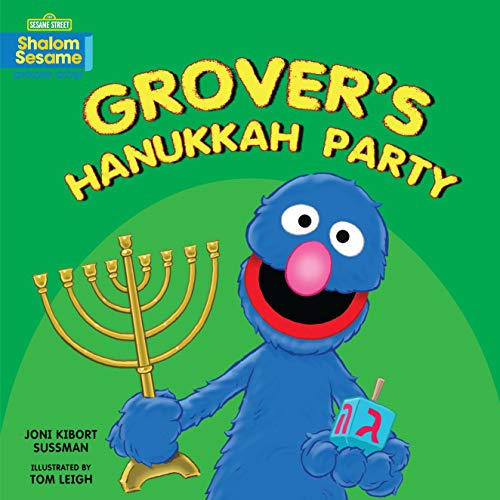 Grover's Hanukkah Party (Sesame Street Shalom Sesame)