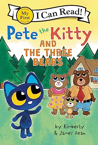 Pete the Kitty and the Three Bears (My First I Can Read)