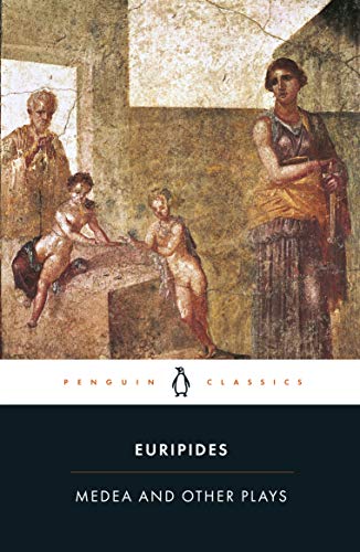 Medea and Other Plays (Penguin Classics)