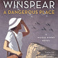 A Dangerous Place: A Maisie Dobbs Novel