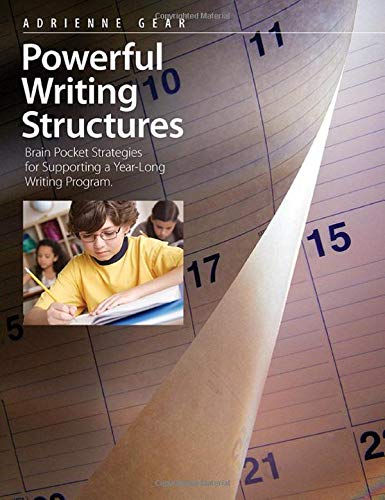 Powerful Writing Structures: Brain pocket strategies for supporting a year-long writing program