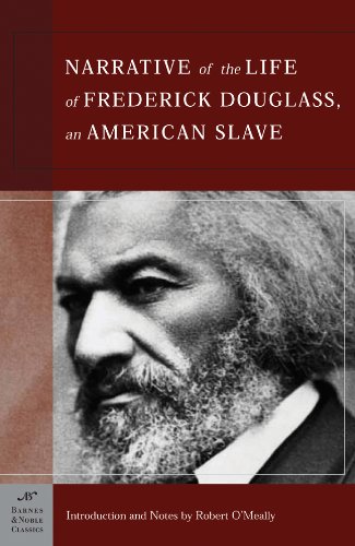 Narrative of the Life of Frederick Douglass, an American Slave (Barnes & Noble Classics)