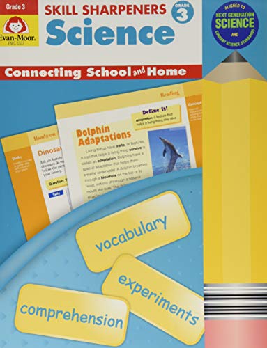 Skill Sharpeners Science, Grade 3: Connecting School and Home, Vocabulary, Experiments, Comprehension