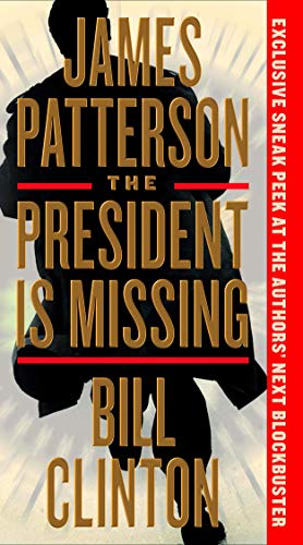The President Is Missing: A Novel