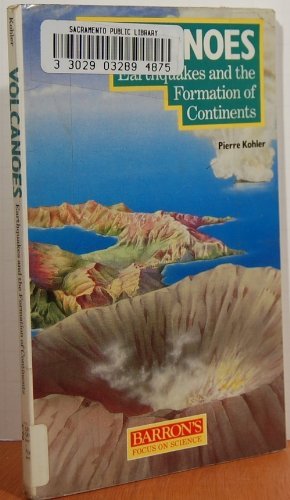 Volcanoes and Earthquakes (Barron's Focus on Science) (English and French Edition)